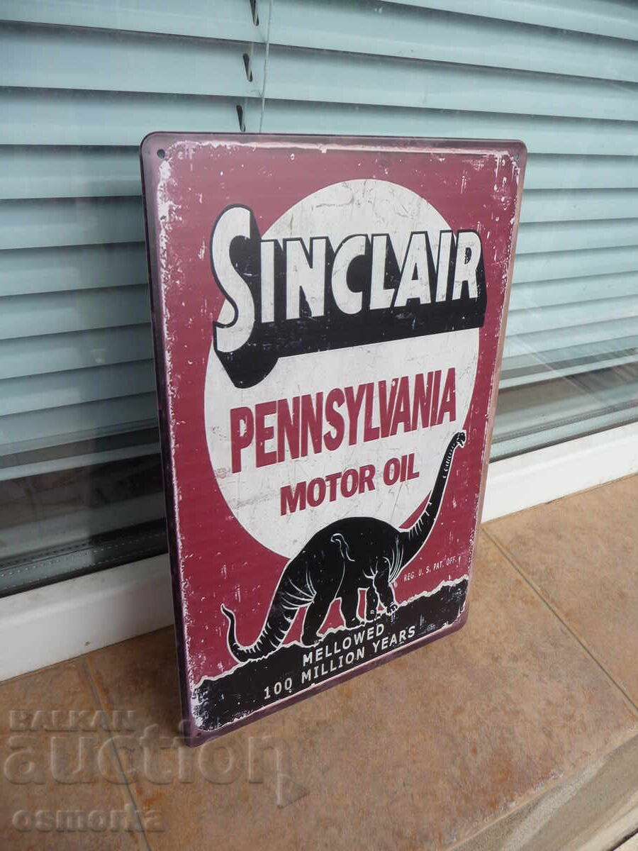 Μεταλλική πινακίδα Sinclair motor oil Πενσυλβάνια Δεινόσαυρος με τιμή 18.00 BGN | € 9.20 Μεταλλική πινακίδα Sinclair motor oil Πενσυλβάνια Δεινόσαυρος με τιμή 18.00 BGN | € 9.20