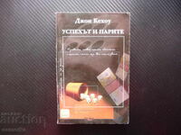 Succesul și banii John Kehoe prosperitate financiară autoperfecționare