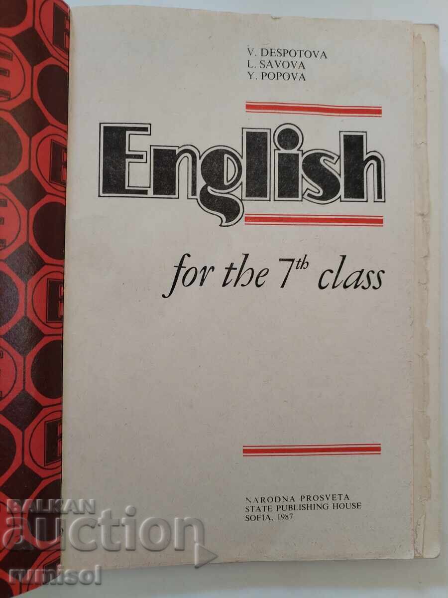 English for the 7th class-V. Despotova, L. Savova, Y. Popova с цена 2.69 лв. | € 1.38