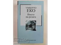 Numele trandafirului - Umberto Eco