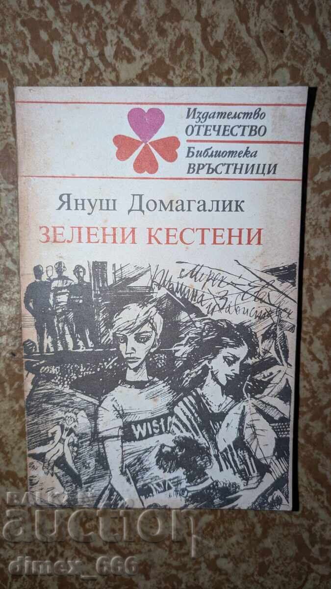 Castane verzi Janusz Domagalik Castane verzi Janusz Domagalik