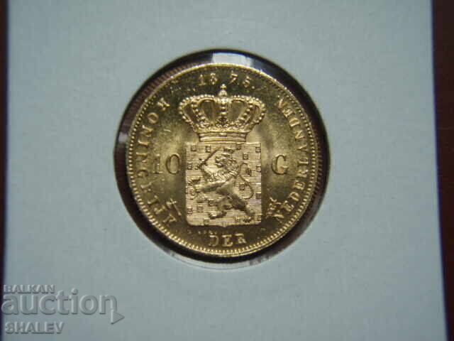 Livrarea 10 Gulden 1875 Olanda (Niderlandiya) /2/- AU/Unc (zlato)