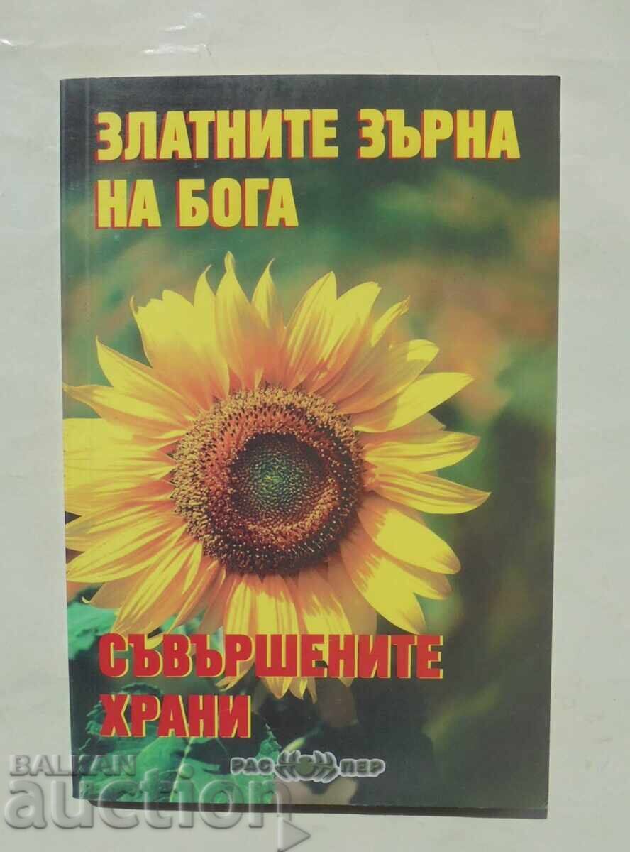 The golden grains of God. Book 1 Rositsa Todorova 2013