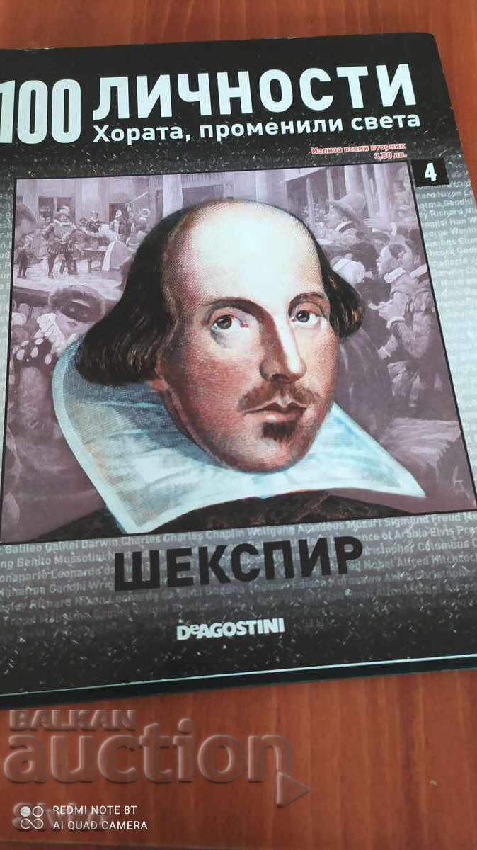 Shakespeare, One Hundred Personalities, The People Applied the World Shakespeare, One Hundred Personalities, The People Applied the World
