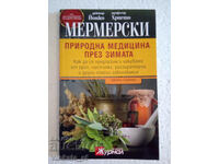 Medicina naturista iarna - Yonko Mermerski