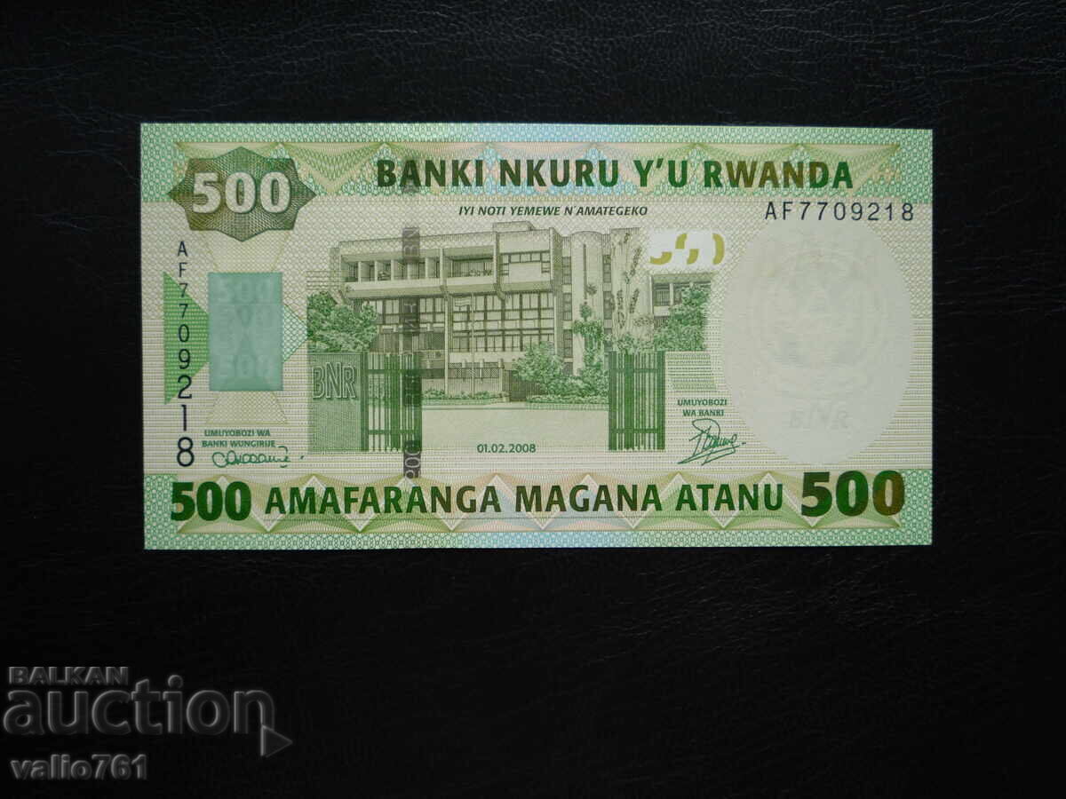 РУАНДА 500 ФРАНКА   2008   НОВА  UNC