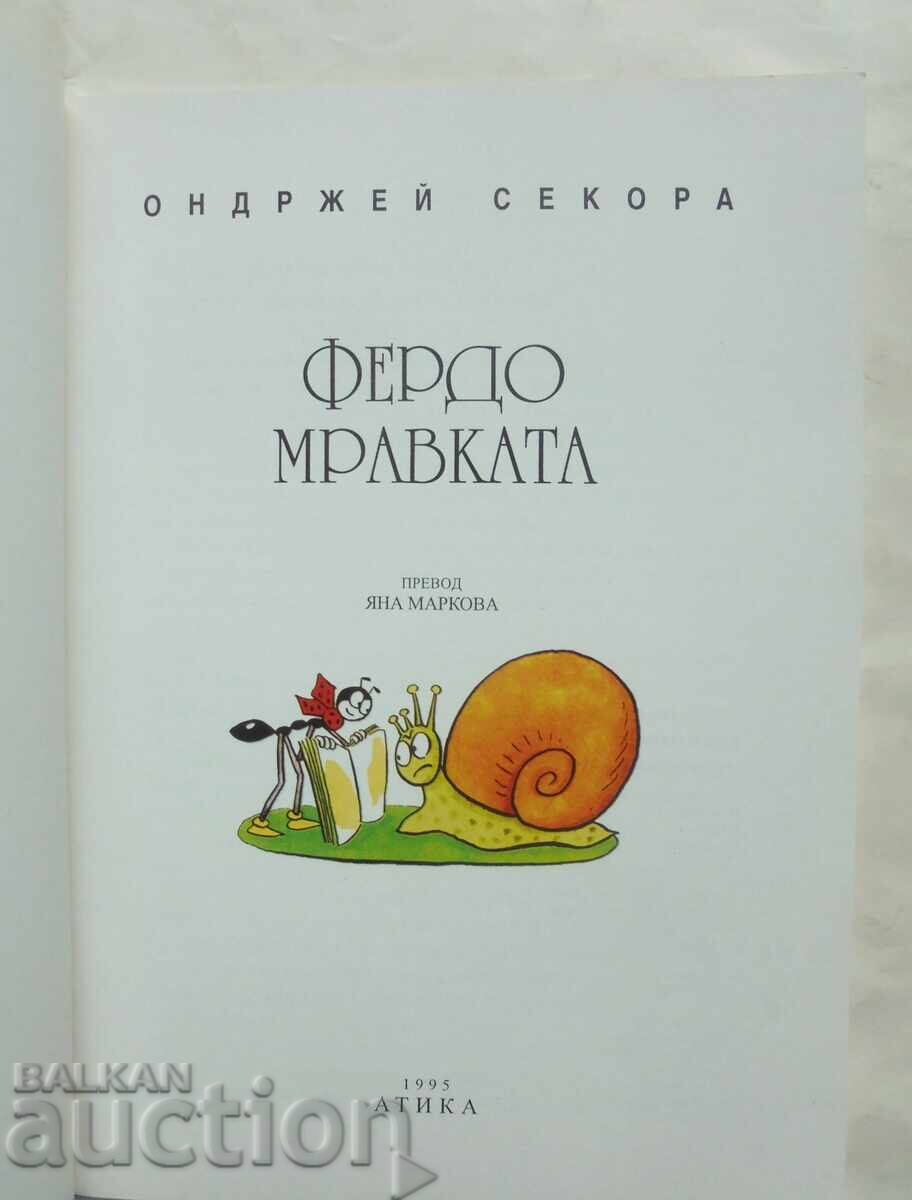 Фердо Мравката - Ондржей Секора 1995 г. с цена 29.00 лв. | € 14.83 Фердо Мравката - Ондржей Секора 1995 г. с цена 29.00 лв. | € 14.83