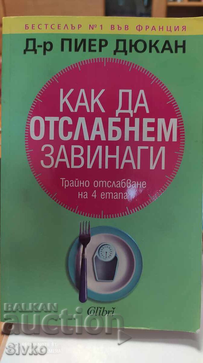 Cum să slăbești pentru totdeauna, Dr. Pierre Dukan, Prima ediție