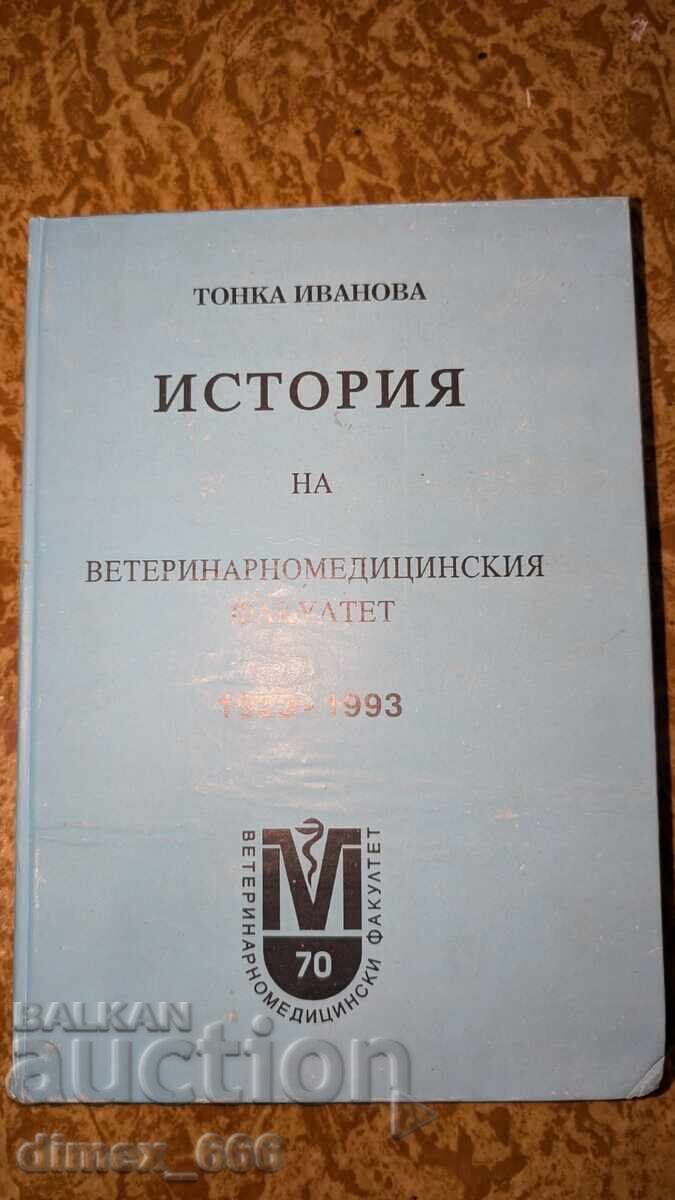 Istoria Facultății de Medicină Veterinară 1923-1993 Tonka I