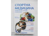 Спортна медицина - Жан-Марсел Фере, Анри Болкар 2004 г.