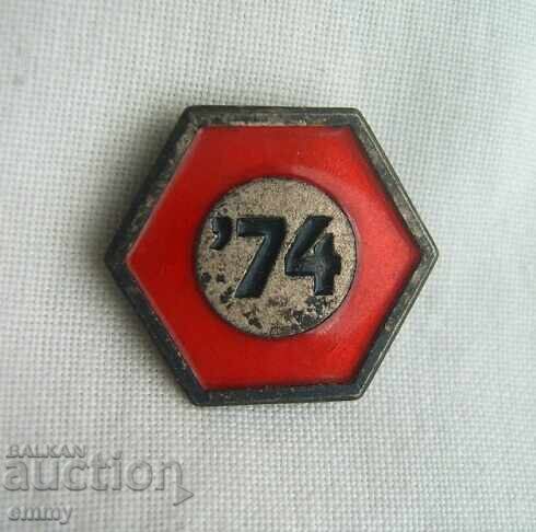 Badge - 74, 1974. Enamel Badge - 74, 1974. Enamel