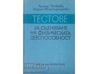 Tests for assessing physical fitness