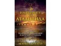 Imperiile Atlantidei + carte CADOU
