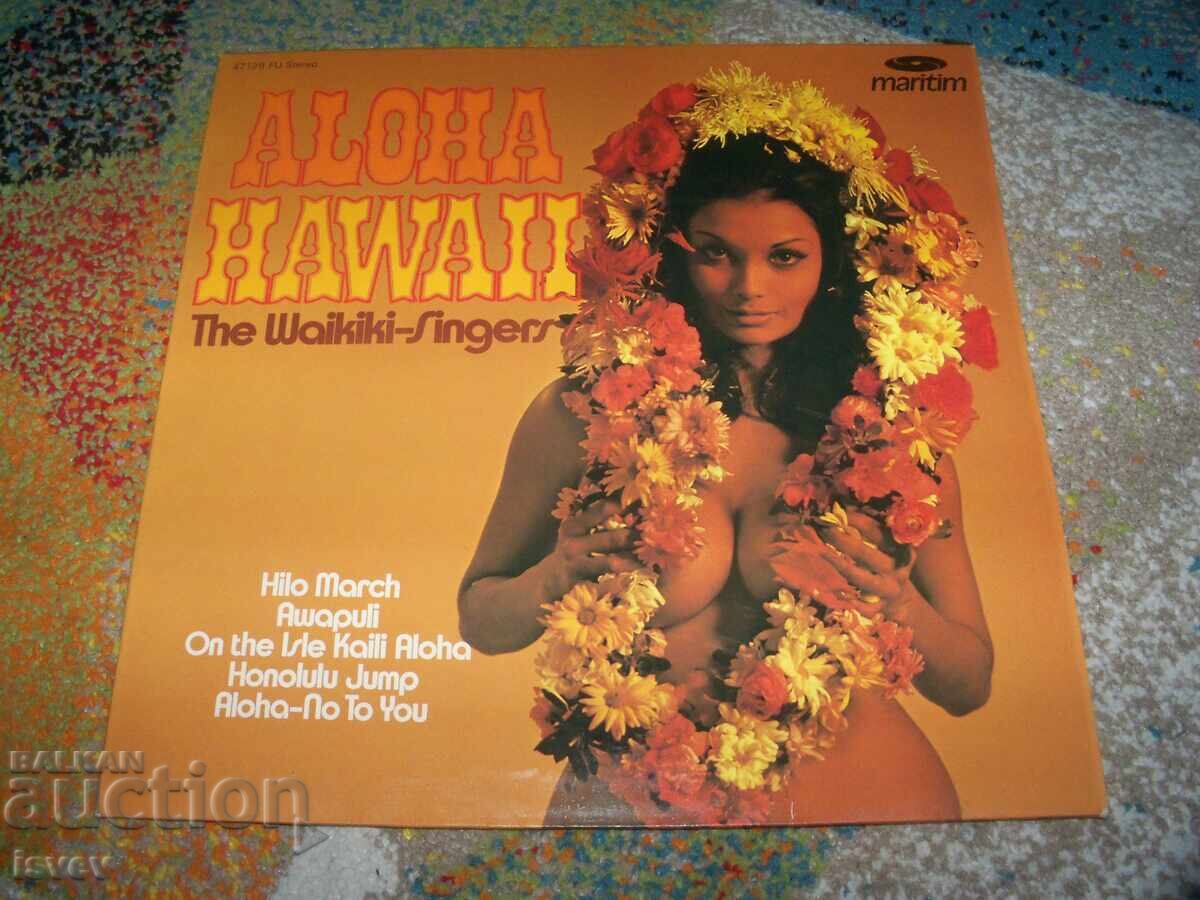 The Waikiki-Singers – Aloha Hawaii. 47 199 FU