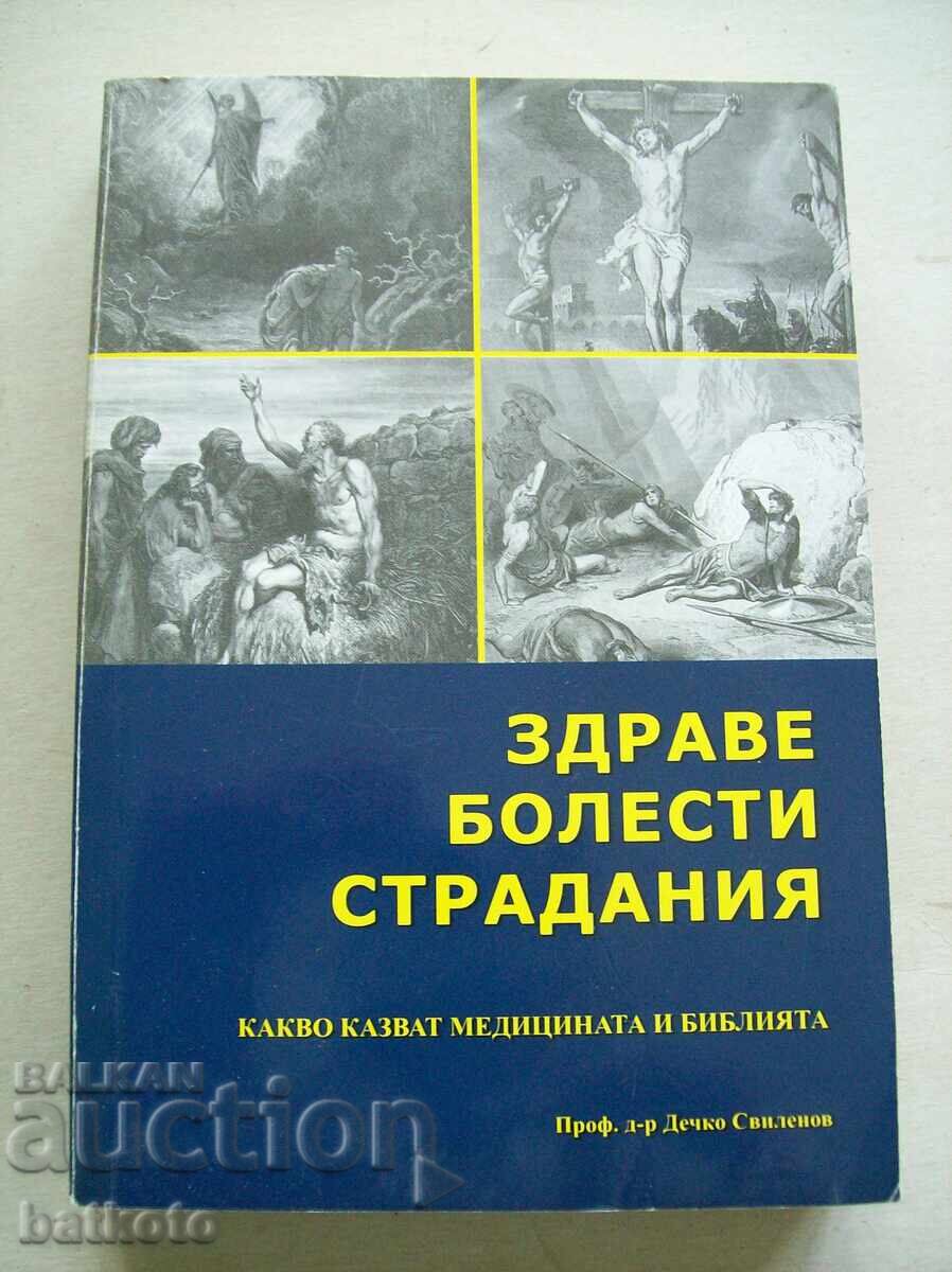 Sănătate, boli și suferințe Sănătate, boli și suferințe