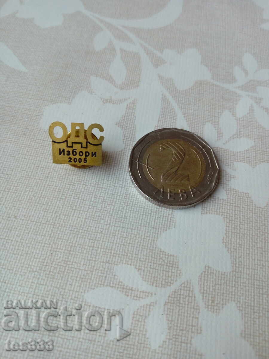 Delivery of Bronze badge ODS elections 2005 on pin
