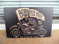 Placă metalică motor Născut pentru a merge cu motocicleta trăiește repede