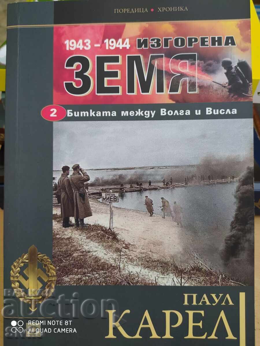 Pământ pârjolit, bătălia dintre Volga și Vistula 1943-1944, partea 2 Pământ pârjolit, bătălia dintre Volga și Vistula 1943-1944, partea 2