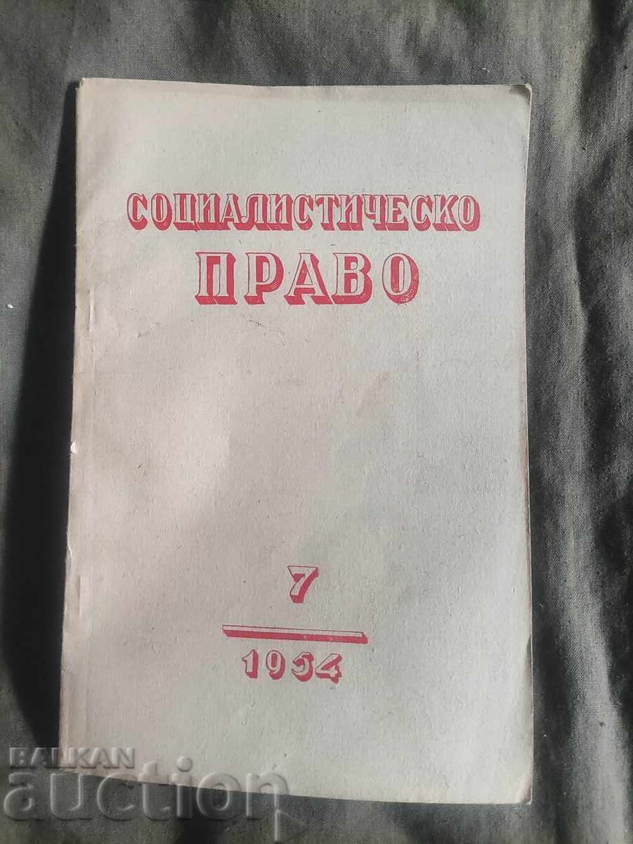 Revista "Drept Socialist" nr. 7/1954 Revista "Drept Socialist" nr. 7/1954