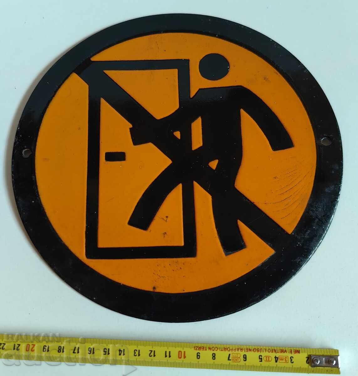 NU INTRAȚI, ACCESUL INTERZIS, TABLĂ EMAILATĂ RARĂ, SOCIALISTĂ NU INTRAȚI, ACCESUL INTERZIS, TABLĂ EMAILATĂ RARĂ, SOCIALISTĂ