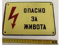 PERICOL PENTRU VIAȚĂ PLĂCUȚĂ EMAILATĂ RARĂ