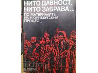 Nici prescripție, nici uitare... după materialele de la Nürnberg