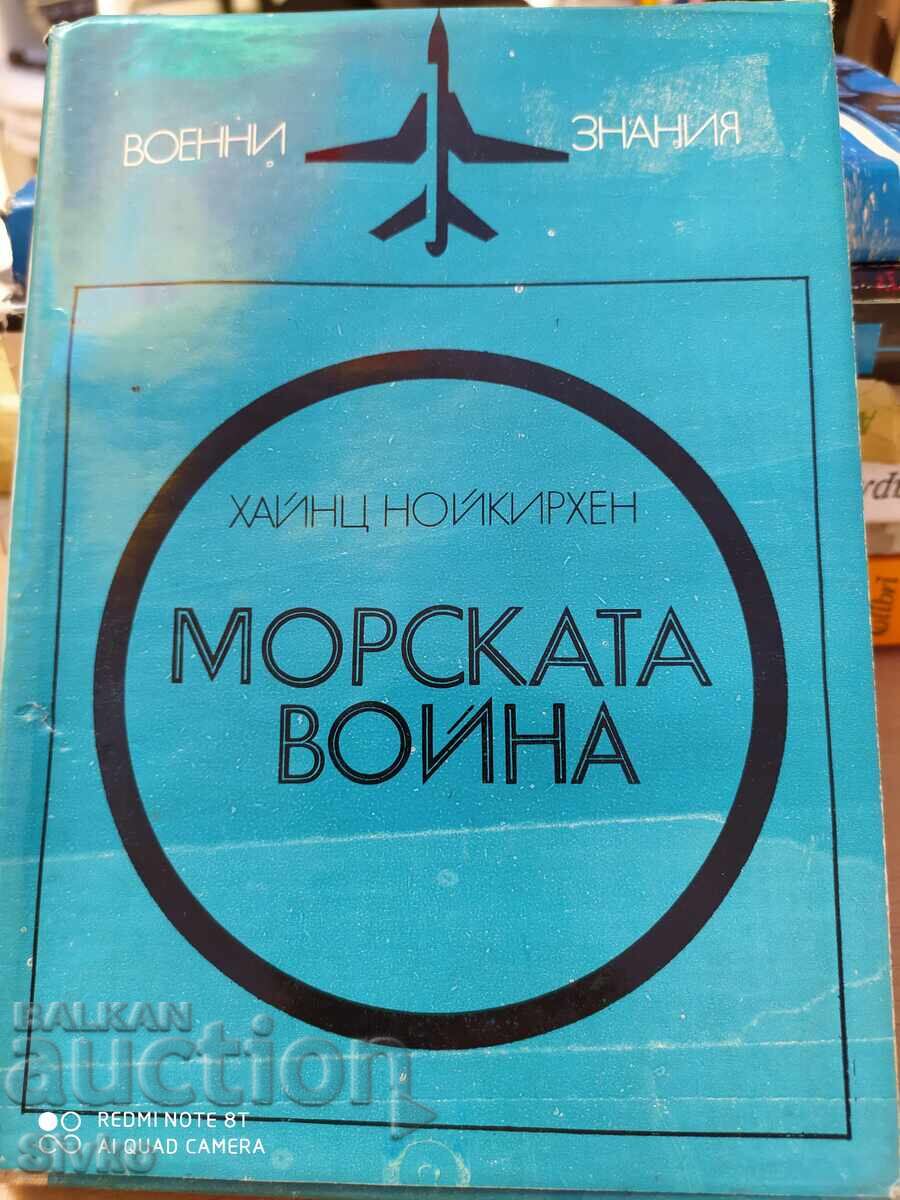 Heinz Neukirchen, The Naval War - S Heinz Neukirchen, The Naval War - S