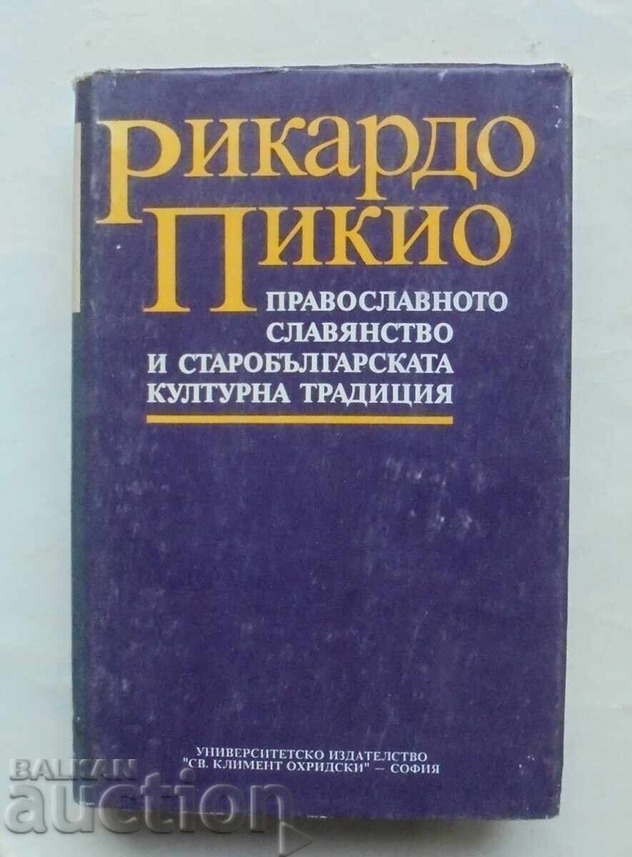 Orthodox Slavdom and Old Bulgarian... Riccardo Picchio Orthodox Slavdom and Old Bulgarian... Riccardo Picchio