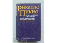Православното славянство и старобългарската.. Рикардо Пикио