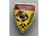 1607 Bulgaria insignă club de fotbal Miniyor Radnevo