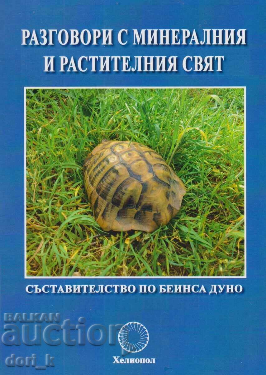 Conversations with the mineral and plant world