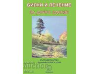 Ierburi și tratament pentru o sănătate bună