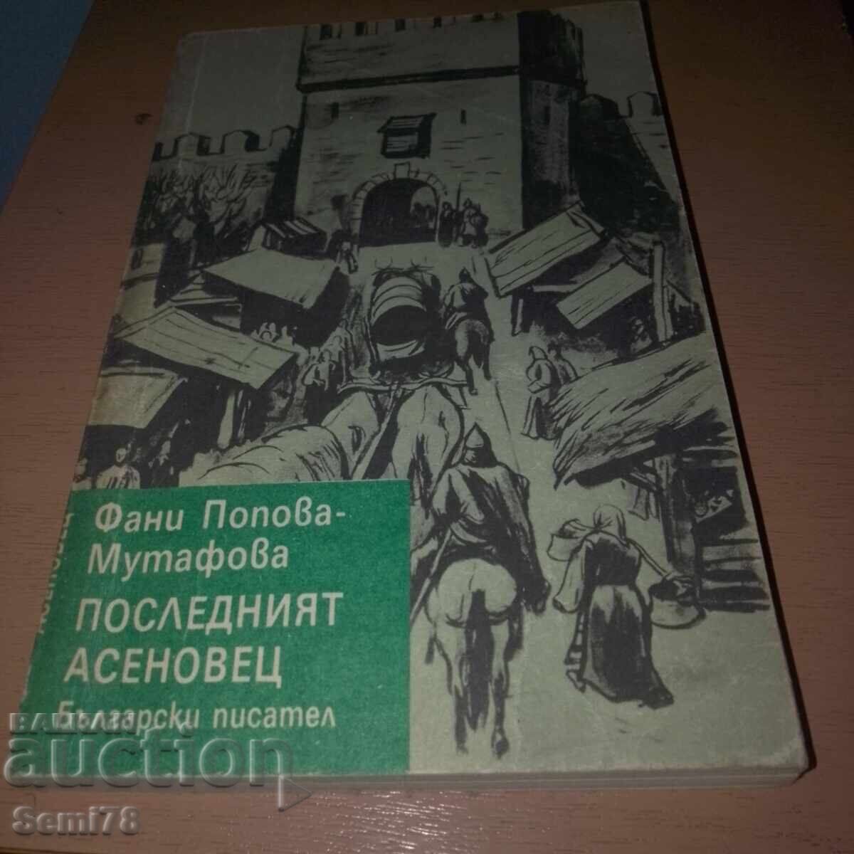 Fani Popova Mutafova - The Last Asenovets