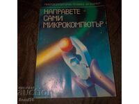 Build Your Own Microcomputer