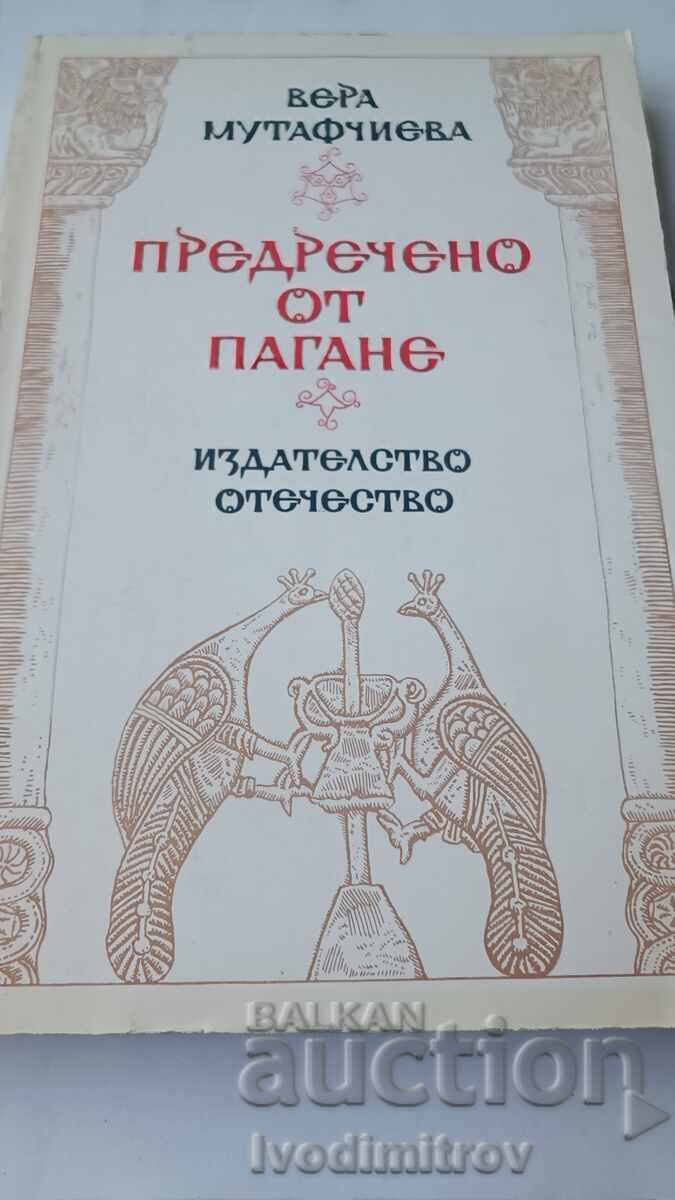 Προφητευμένο από τον Παγανέ - Βέρα Μουταφτσίεβα 1982