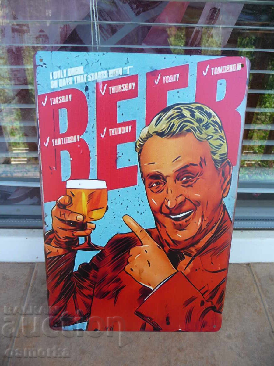 Placă metalică bere în fiecare zi bem, sănătate, rece, prieteni