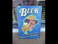 Placă metalică Bere Berea nu mai este doar gustare, sănătate!