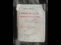 Asen Zlatarov: Originea vieții, radiația și ființele