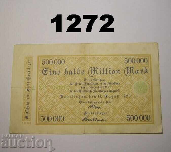 Ρόιτλινγκεν 500.000 μάρκα 1923 Γερμανία