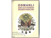 Catalogul monedelor turcești otomane/otomane - AN 1255-1336