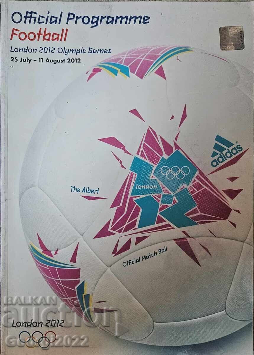 London 2012 Olympic Games Football Program London 2012 Olympic Games Football Program