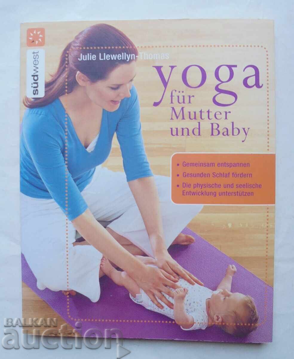 Γιόγκα για Μαμά και Μωρό - Julie Llewellyn-Thomas 2006 g Γιόγκα για Μαμά και Μωρό - Julie Llewellyn-Thomas 2006 g