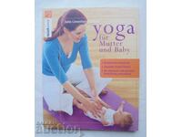 Γιόγκα για Μαμά και Μωρό - Julie Llewellyn-Thomas 2006 g