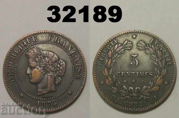 RR! Франция 5 сантима 1874 K РЯДКА