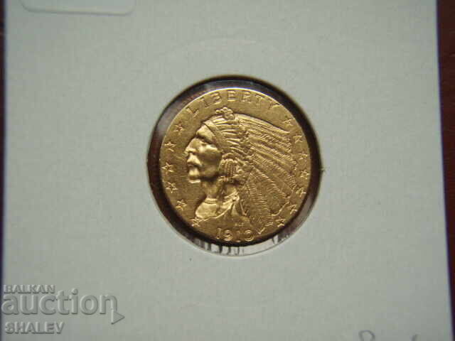 2 1/2 Dollars 1910 United States - AU (gold) - 6 2 1/2 Dollars 1910 United States - AU (gold) - 6