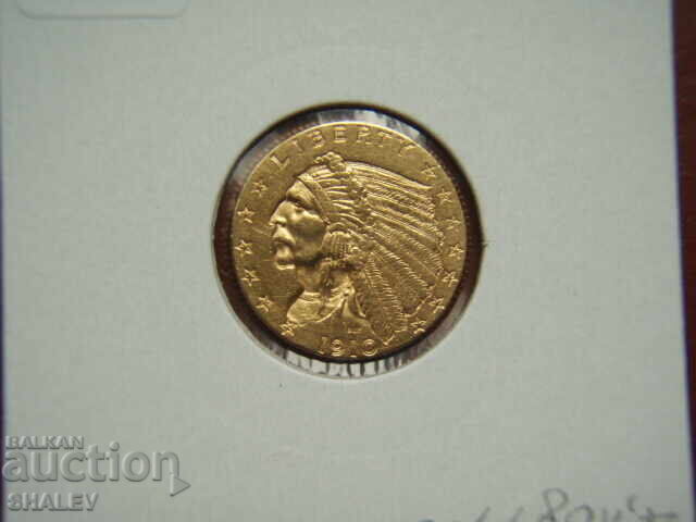 2 1/2 Dollars 1910 United States - AU (gold) - 7 2 1/2 Dollars 1910 United States - AU (gold) - 7