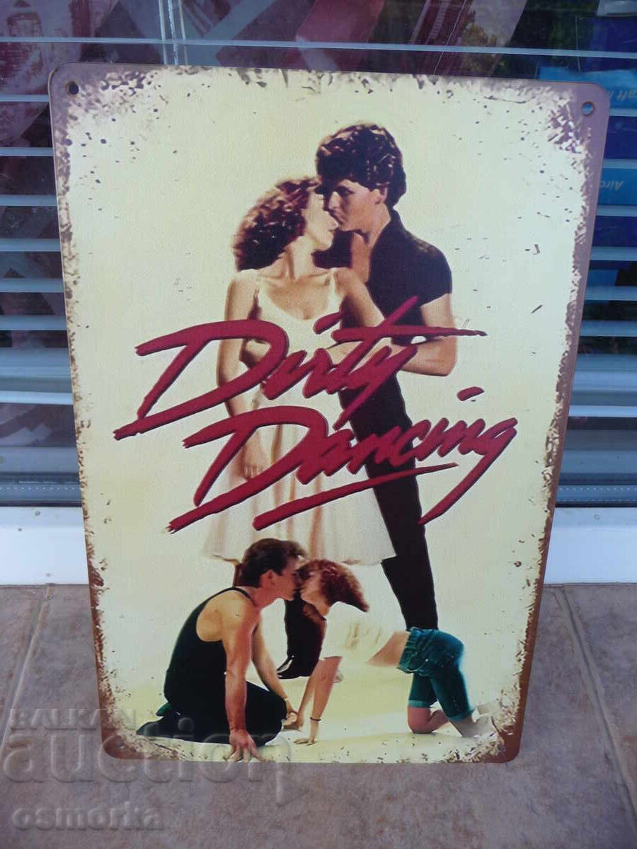 Μεταλλική πινακίδα ταινίας Dirty Dancing Patrick Swayze μουσική χορού