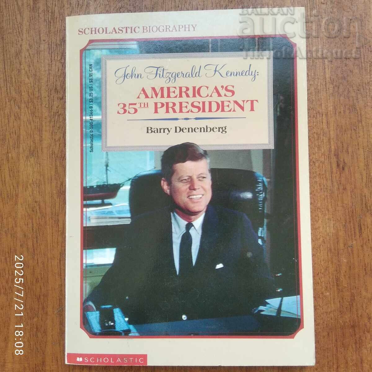 Τζον Φιτζέραλντ Κένεντι 35ος Πρόεδρος της Αμερικής