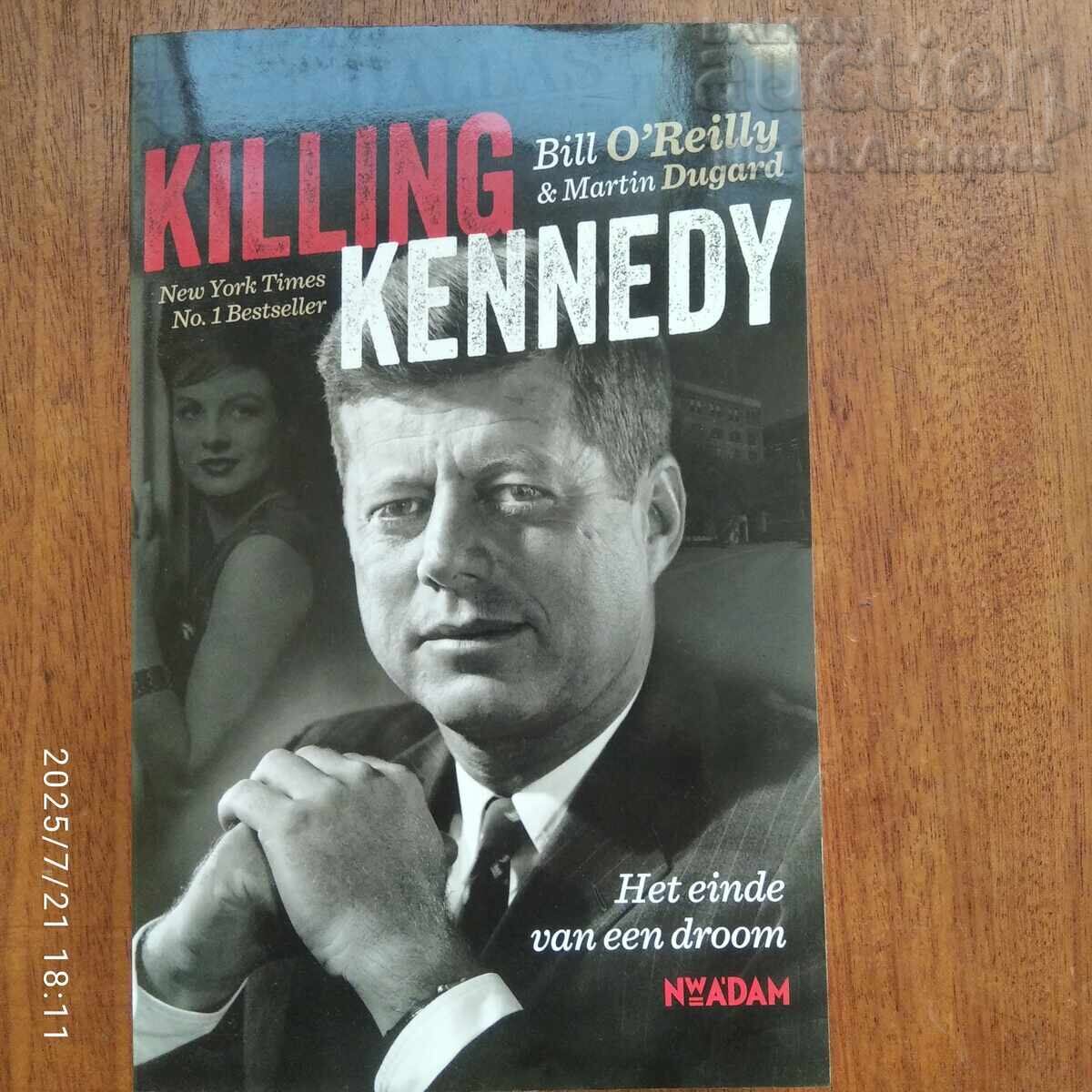 Να σκοτώσεις τον Κένεντι