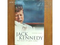 John Kennedy Viața ca nimeni altul